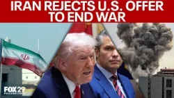 Iran rejects U.S. offer to end war: What's next? Iran rejects U.S. offer to end war: What's next?