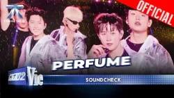 SOUNDCHECK PERFUME - CONGB buitruonglinh DANG HONG HAI Cody Nam Vo | ANH TRAI SAY HI CONCERT