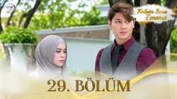 Kalbim Sana Emanet - Endonezya Dizisi | 29. Bölüm @kanal7