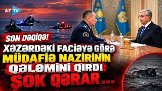 TƏCİLİ! Xəzərdə hərbçilərin ölümündən sonra müdafiə naziri vəzifədən azad edildi – Tokayevdən qərar