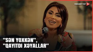 Samira ƏliMəryəm - "Sən yoxkən", "Qayıtdı xəyallar"