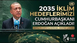 Climate Message from Erdoğan at the UN! "Goals That Don't Meet Reality Are Doomed to Fail"