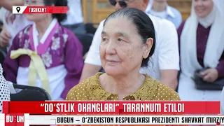 Do'stlik ohanglari  || BUGUN (24.07.2026)