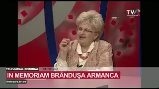 IN MEMORIAM Brândușa Armanca #RegionalNews @TVRTM