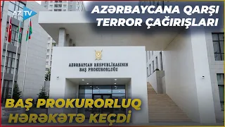 Ölkəmizə qarşı terror çağırışı edən Rusiya vətəndaşları İFŞA EDİLDİ: Baş prokurorluq HƏRƏKƏTƏ KEÇDİ