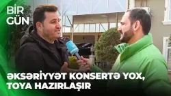 Bir gün - Elçin Hüseynov - Efirdə gördüyünüz nə qədər qalmaqal varsa hamısı pul-paranın başındadır