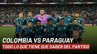 Colombia vs. Paraguay LIVE PREVIEW: All the stats, history, and Néstor Lorenzo's game plan