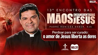 Forgive to be healed: the love of Jesus frees you from pain | Preaching by Father Ronicés Geber