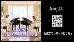 MUSE piano bar2・Analog state