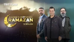Almanya ve Avusturya'da Ramazan - 9. Bölüm