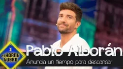 Exclusiva de Pablo Alborán: anuncia un tiempo para "descansar" en su carrera - El Hormiguero
