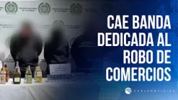 "Los Cizallas" gang dismantled for $600 million in Bogotá store robberies