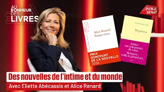 Intimate and worldly short stories, with Alice Renard and Éliette Abécassis