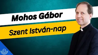 Pirkadat: Mohos Gábor - Szent István-nap