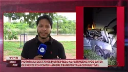 Motorista morre preso às ferragens após bater de frente com caminhão que transportava combustível