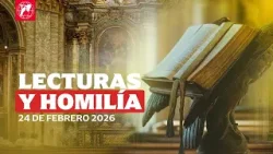 Lecturas y homilía de hoy, martes 24 de febrero 2026 | Santa Misa diaria desde EWTN