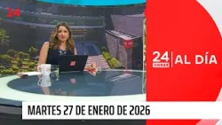 24 Horas al Día - Martes 27 de enero 2026 24 Horas al Día - Martes 27 de enero 2026