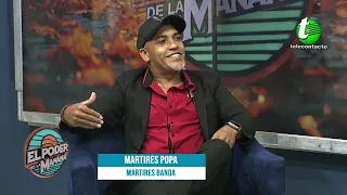 EL PODER DE LA MAÑANA /  ENTREVISTA-  MARTIRES BANDA
