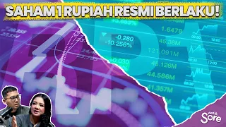 Saham 1 Rupiah Mulai Berlaku, Apa yang Perlu Dicermati?