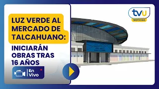 Green light for Talcahuano market: construction to begin after 16 years