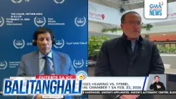 ICC declares FPRRD fit to stand trial; his camp to appeal | Balitanghali