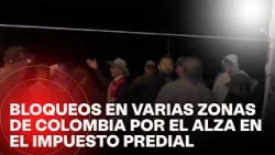 Bloqueos por el alza del impuesto predial paralizan vías en Santander, Boyacá y Norte de Santander Bloqueos por el alza del impuesto predial paralizan vías en Santander, Boyacá y Norte de Santander