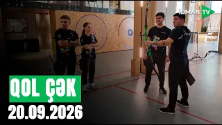 Qol çək - Oxatma I 20.09.2026