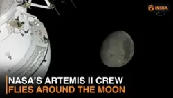 Экипаж миссии «Артемида-2» НАСА совершил облет Луны и другие новости | DD India Live | 23:30 IST