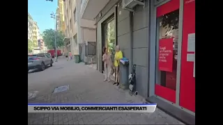 SCIPPO IN VIA MOBILIO, COMMERCIANTI ESASPERATI - SERVIZIO TG DEL 08/08/2026