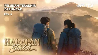 LAST HUG AT THE PEAK | HARAPAN INDAH RTV