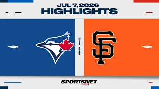 MLB Highlights | Blue Jays vs. Giants - July 7, 2026