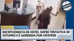 Recepcionista de hotel sofre tentativa de estupro e é agredida | Aconteceu na Semana