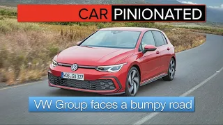 Car-Pinionated 155 | VW Group faces a bumpy road