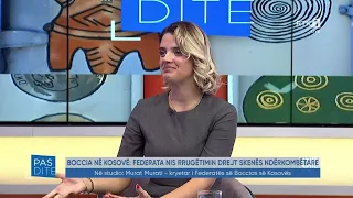 Pasdite, Në studio: Murat Murati – kryetar i Federatës së Boccias së Kosovës