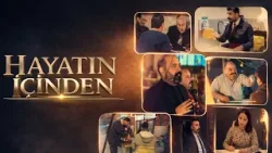 Hayatın İçinden - 4. Bölüm