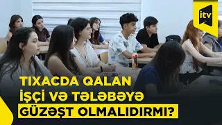Tıxacda qalan işçi və tələbəyə güzəşt edilməlidirmi?