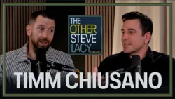 Stop Chasing the Next Big Thing (Do This Instead) w/ Timm Chiusano | The Other Steve Lacy