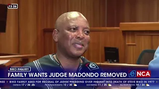 Biko family wants Judge Isaac Madondo removed from the inquest.