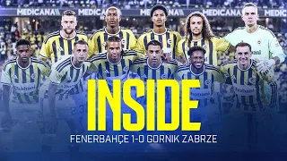 Inside: Fenerbahçe 🆚 Gornik Zabrze