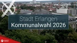 Kommunalwahl 2026 – Oberbürgermeisterwahl Erlangen