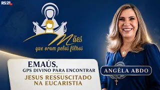Emmaus: The Divine GPS to Find the Risen Jesus in the Eucharist | Preaching by Ângela Abdo