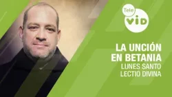 Evangelio de hoy: Lunes Santo 30 de Marzo 2026 ? Lectio Divina | Tele VID