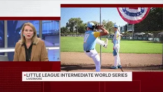 Little League Intermediate World Series hits Livermore