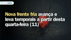 Nova frente fria avança e leva temporais a partir desta quarta-feira (11) | Previsão do tempo | Sul