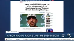 Fact or Fiction: Jets quarterback Aaron Rogers facing lifetime suspension?