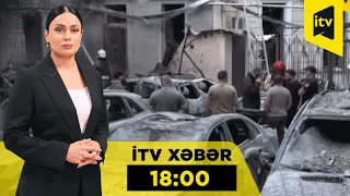 İTV Xəbər | 09.08.2026 | 18:00