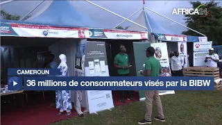 Cameroun : 36 millions de consommateurs visés par la la Foire internationale de Bagofit (BIBW)