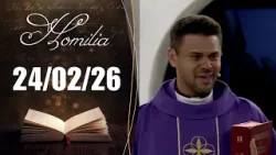 Homilia Diária | 24/02/26 | Padre Emerson Manoel da Silva