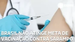 Brazil fails to meet measles vaccination target