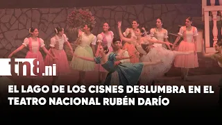 Más de 120 artistas llevan la magia de El Lago de los Cisnes al Teatro Nacional Rubén Darío